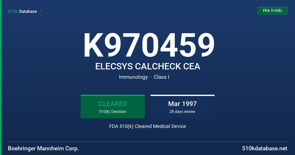 K970459 ELECSYS CALCHECK CEA FDA 510(k) Cleared Medical Device