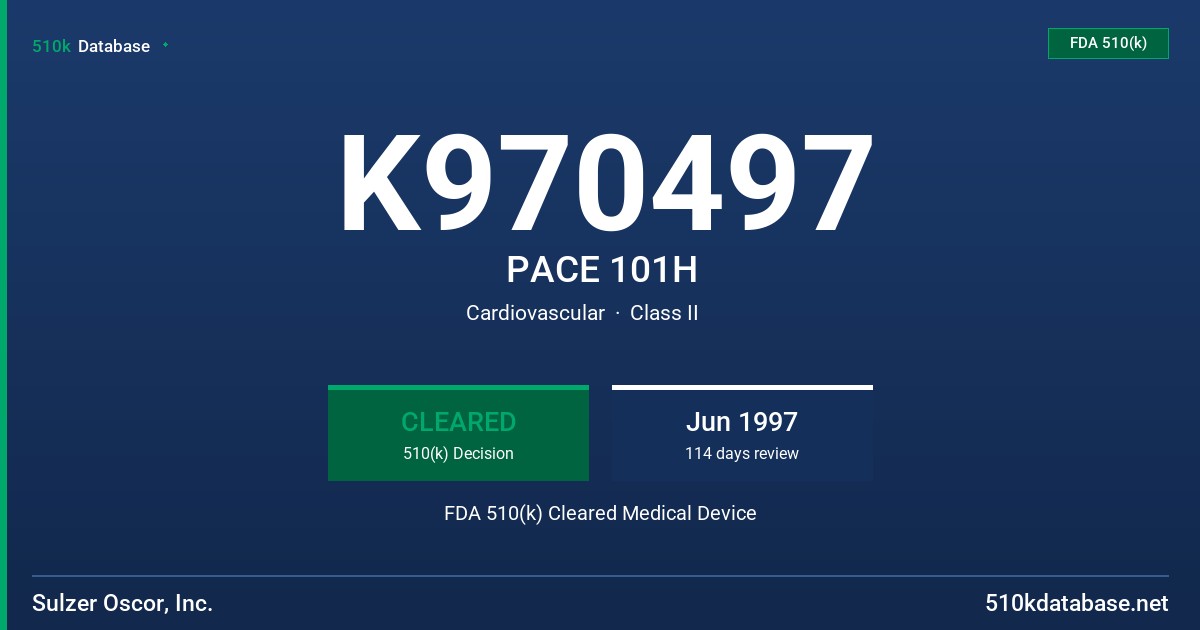 K970497 PACE 101H FDA 510(k) Cleared Medical Device