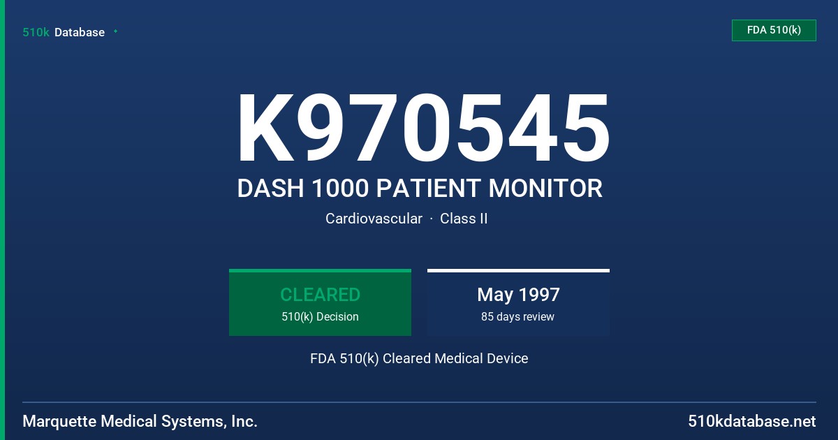 K970545 DASH 1000 PATIENT MONITOR FDA 510(k) Cleared Medical Device