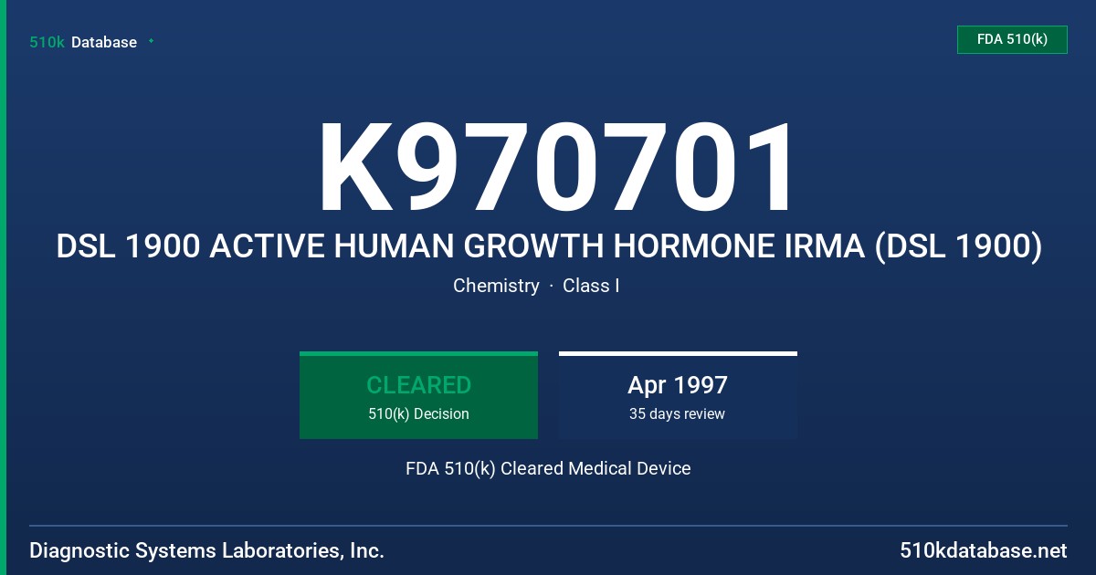 K970701 DSL 1900 ACTIVE HUMAN GROWTH HORMONE IRMA (DSL 1900) FDA 510(k) Cleared Medical Device