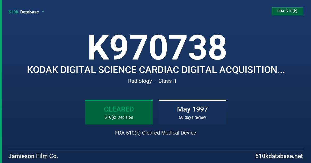 K970738 KODAK DIGITAL SCIENCE CARDIAC DIGITAL ACQUISITION UNIT FDA 510(k) Cleared Medical Device