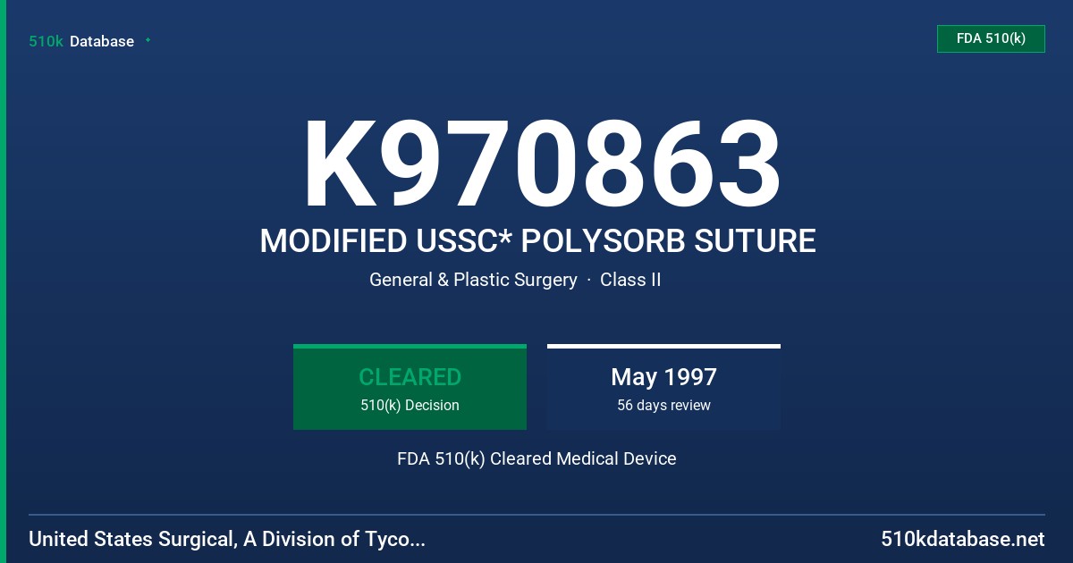 K970863 MODIFIED USSC* POLYSORB SUTURE FDA 510(k) Cleared Medical Device