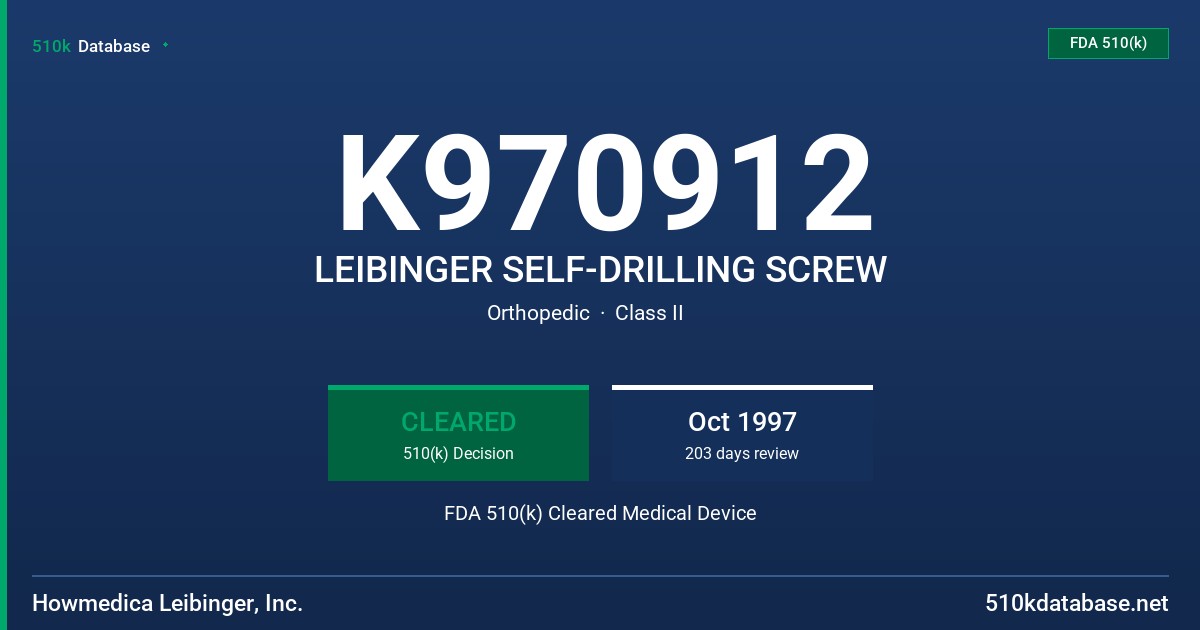 K970912 LEIBINGER SELF-DRILLING SCREW FDA 510(k) Cleared Medical Device