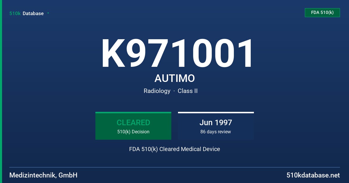 K971001 AUTIMO FDA 510(k) Cleared Medical Device