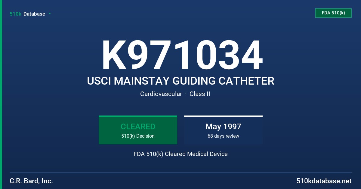 K971034 USCI MAINSTAY GUIDING CATHETER FDA 510(k) Cleared Medical Device