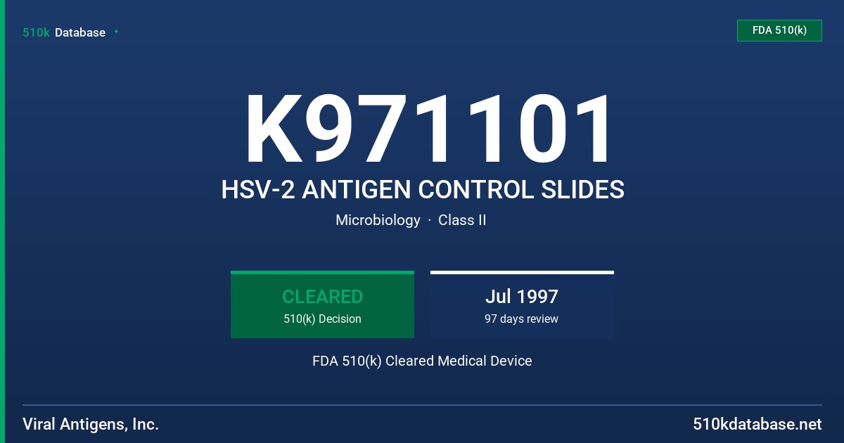 K971101 HSV-2 ANTIGEN CONTROL SLIDES FDA 510(k) Cleared Medical Device