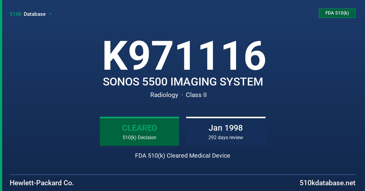 K971116 SONOS 5500 IMAGING SYSTEM FDA 510(k) Cleared Medical Device
