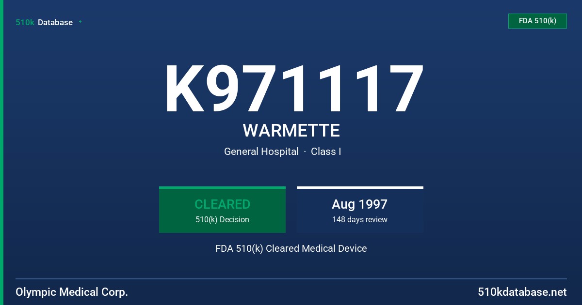 K971117 WARMETTE FDA 510(k) Cleared Medical Device