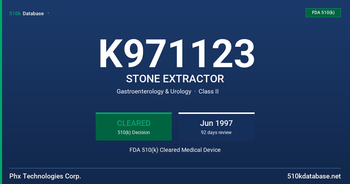 K971123 STONE EXTRACTOR FDA 510(k) Cleared Medical Device