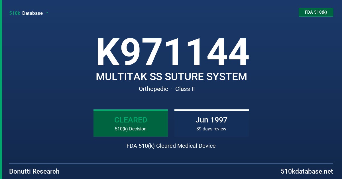 K971144 MULTITAK SS SUTURE SYSTEM FDA 510(k) Cleared Medical Device