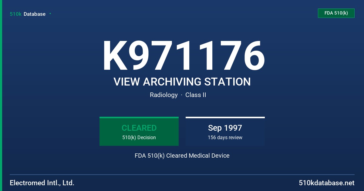 K971176 VIEW ARCHIVING STATION FDA 510(k) Cleared Medical Device