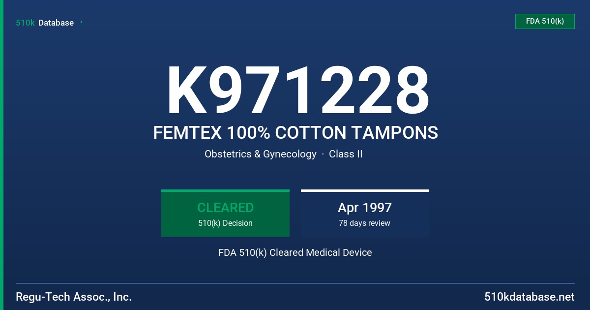 K971228 FEMTEX 100% COTTON TAMPONS FDA 510(k) Cleared Medical Device