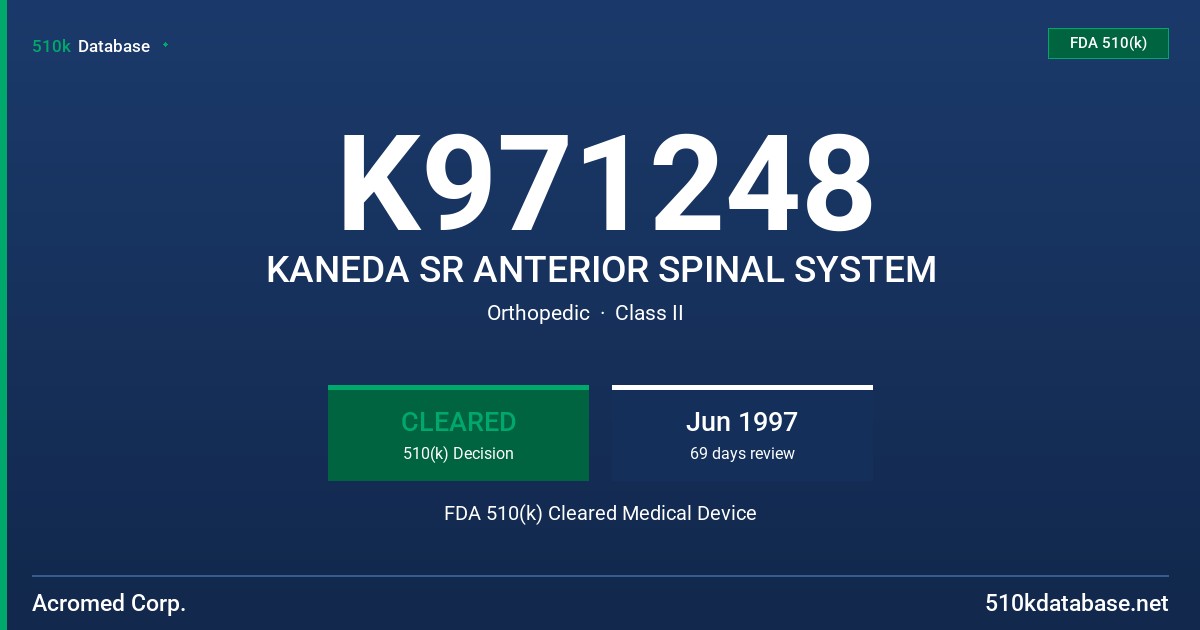 K971248 KANEDA SR ANTERIOR SPINAL SYSTEM FDA 510(k) Cleared Medical Device