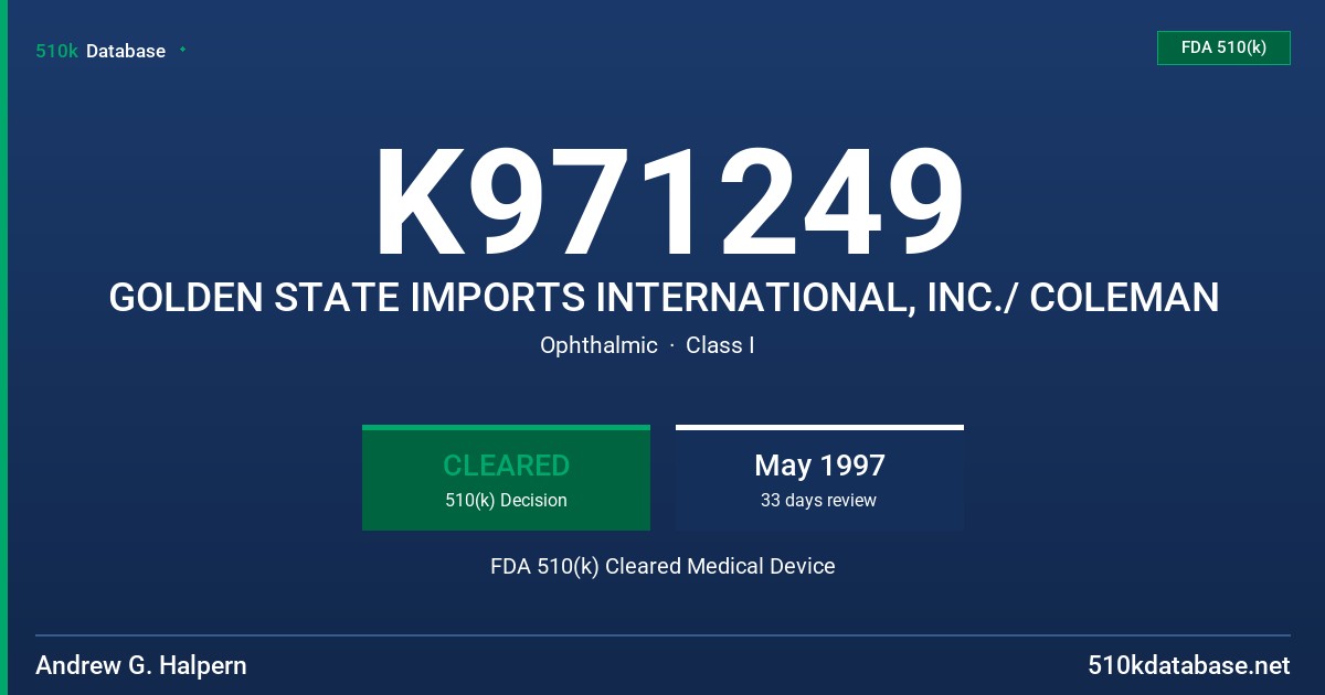K971249 GOLDEN STATE IMPORTS INTERNATIONAL, INC./ COLEMAN FDA 510(k) Cleared Medical Device