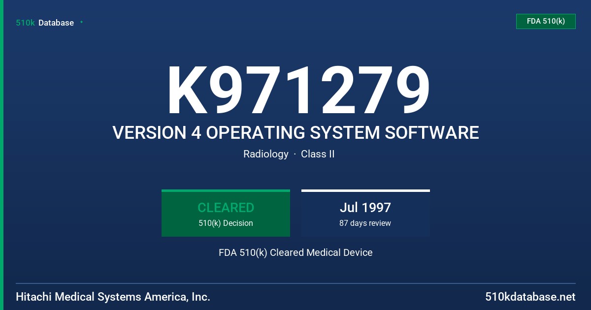 K971279 VERSION 4 OPERATING SYSTEM SOFTWARE FDA 510(k) Cleared Medical Device