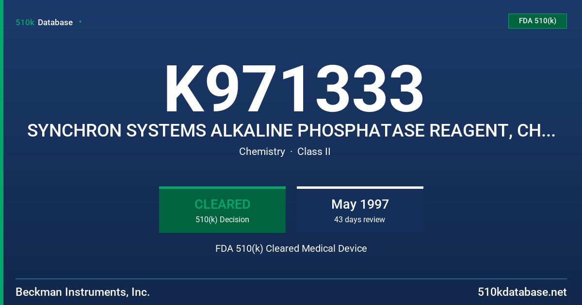 K971333 SYNCHRON SYSTEMS ALKALINE PHOSPHATASE REAGENT, CHOLINESTERASE REAGENT, GAMMA-GLUTAMYL TRANSFERASE REAGENT, LACTATE DEHYD FDA 510(k) Cleared Medical Device
