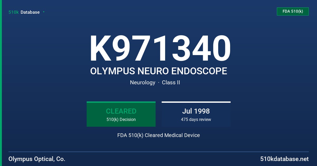 K971340 OLYMPUS NEURO ENDOSCOPE FDA 510(k) Cleared Medical Device
