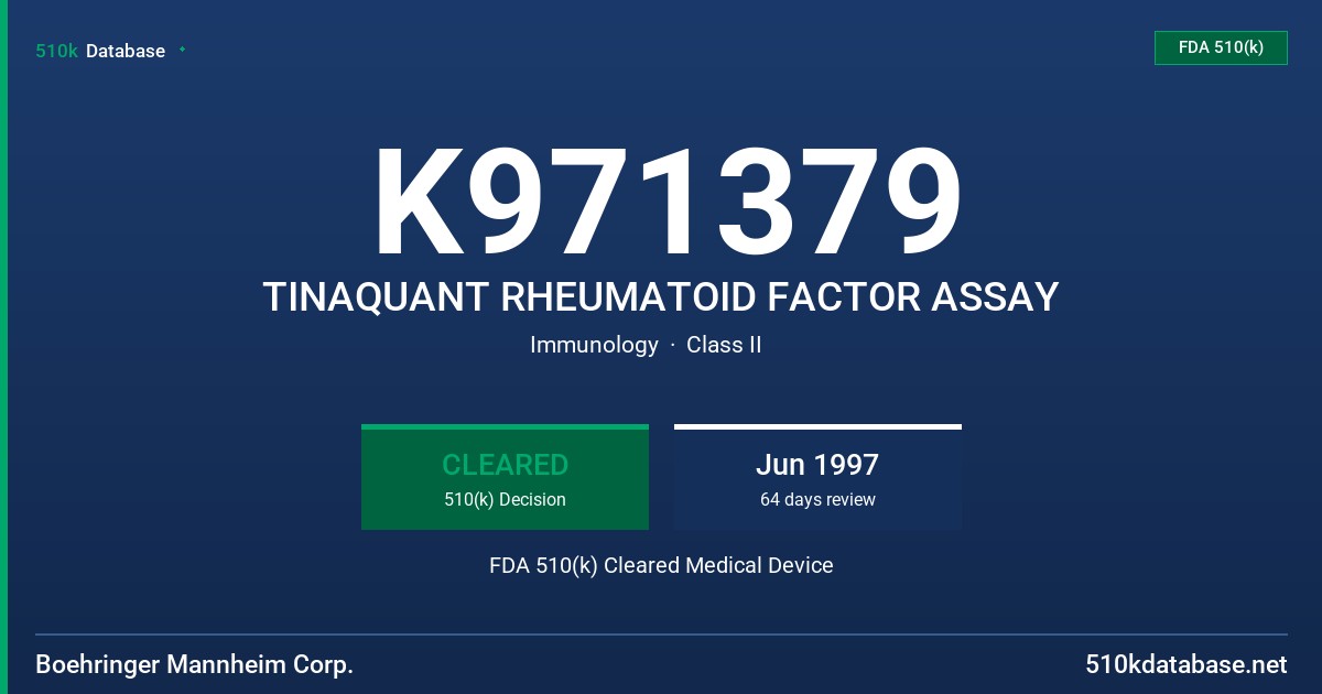 K971379 TINAQUANT RHEUMATOID FACTOR ASSAY FDA 510(k) Cleared Medical Device