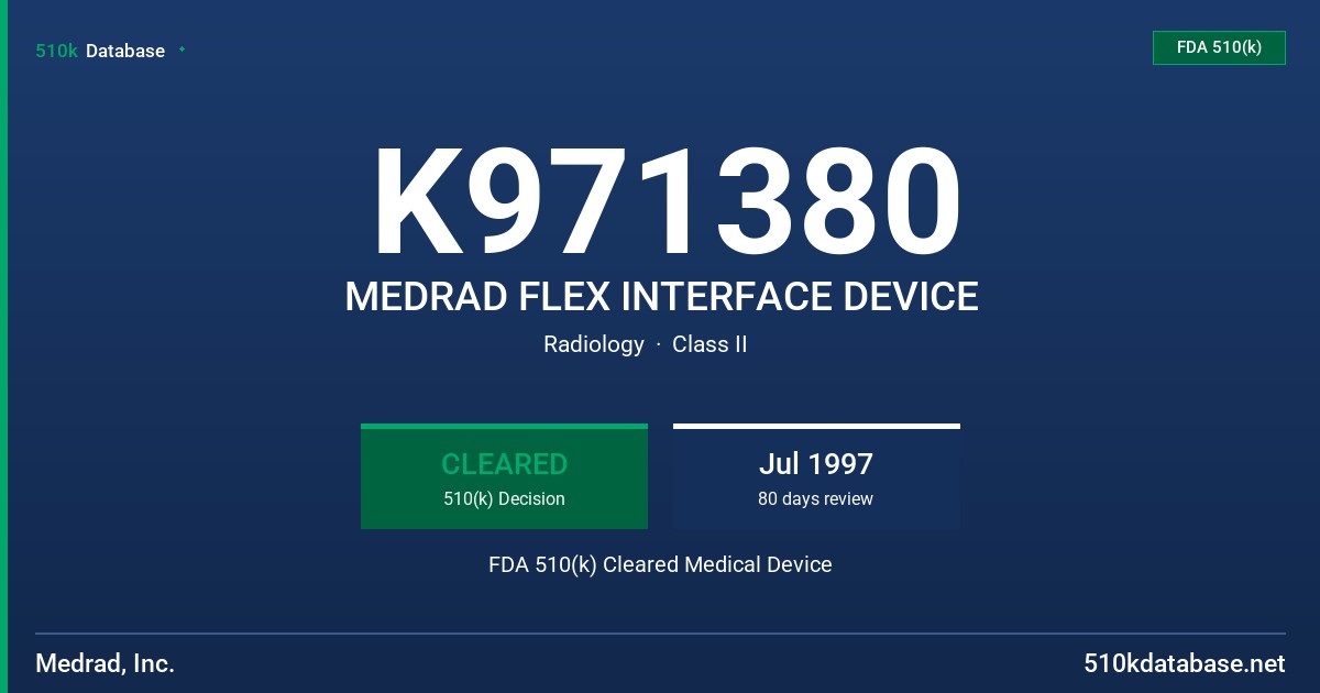 K971380 MEDRAD FLEX INTERFACE DEVICE FDA 510(k) Cleared Medical Device