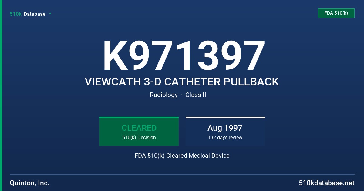 K971397 VIEWCATH 3-D CATHETER PULLBACK FDA 510(k) Cleared Medical Device