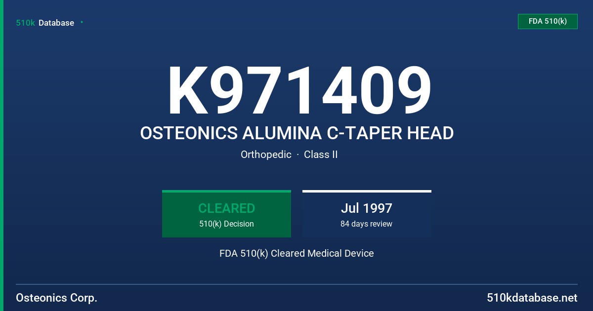 K971409 OSTEONICS ALUMINA C-TAPER HEAD FDA 510(k) Cleared Medical Device