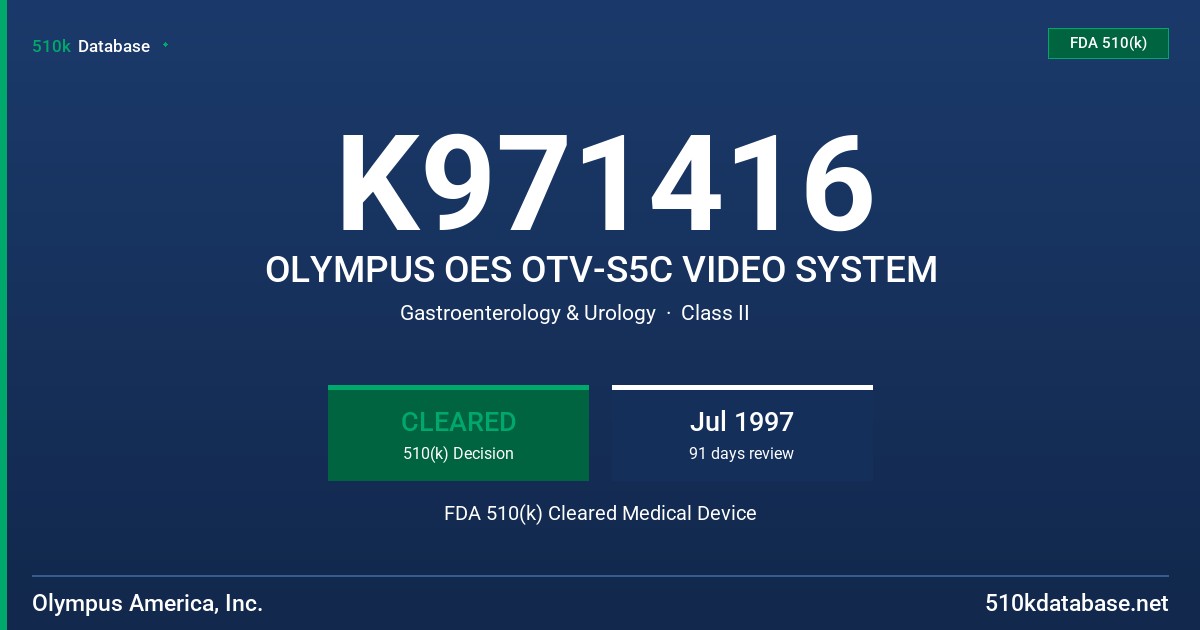 K971416 OLYMPUS OES OTV-S5C VIDEO SYSTEM FDA 510(k) Cleared Medical Device