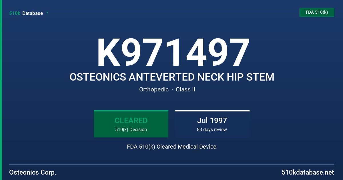 K971497 OSTEONICS ANTEVERTED NECK HIP STEM FDA 510(k) Cleared Medical Device