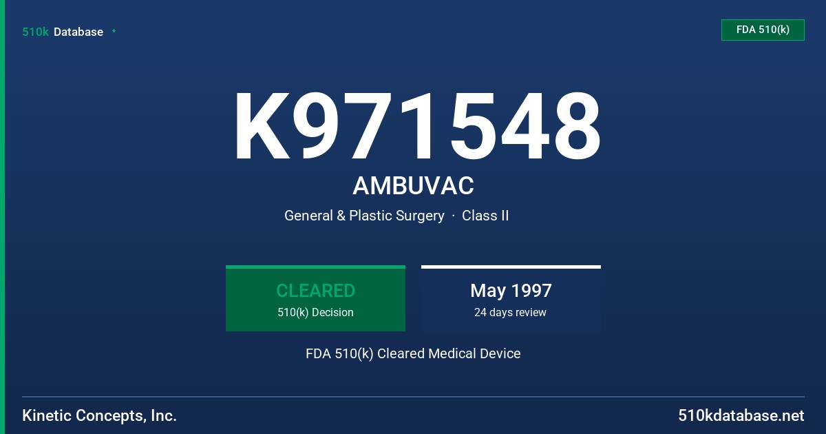 K971548 AMBUVAC FDA 510(k) Cleared Medical Device