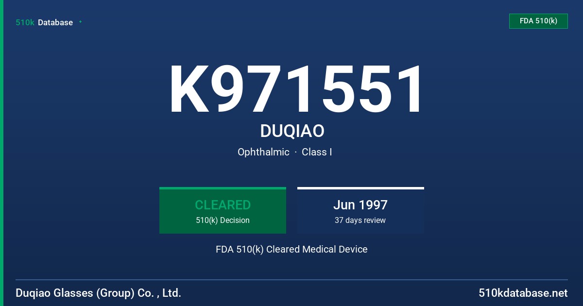 K971551 DUQIAO FDA 510(k) Cleared Medical Device