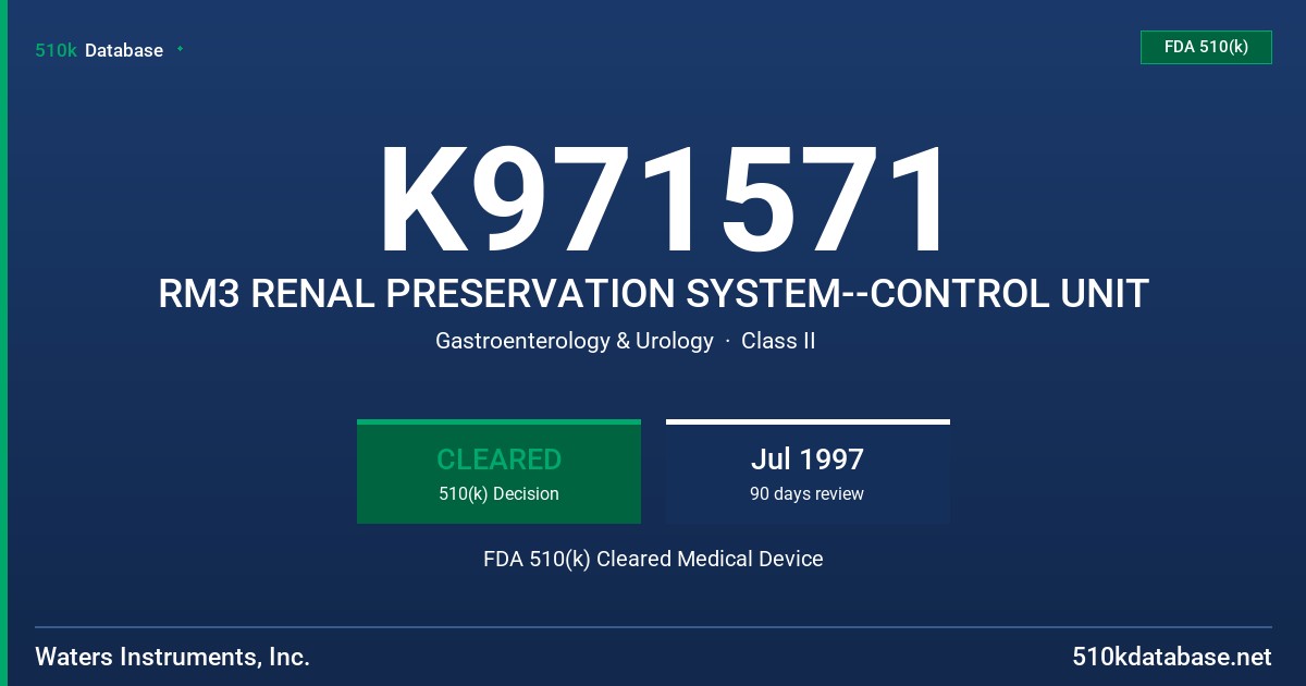 K971571 RM3 RENAL PRESERVATION SYSTEM--CONTROL UNIT FDA 510(k) Cleared Medical Device