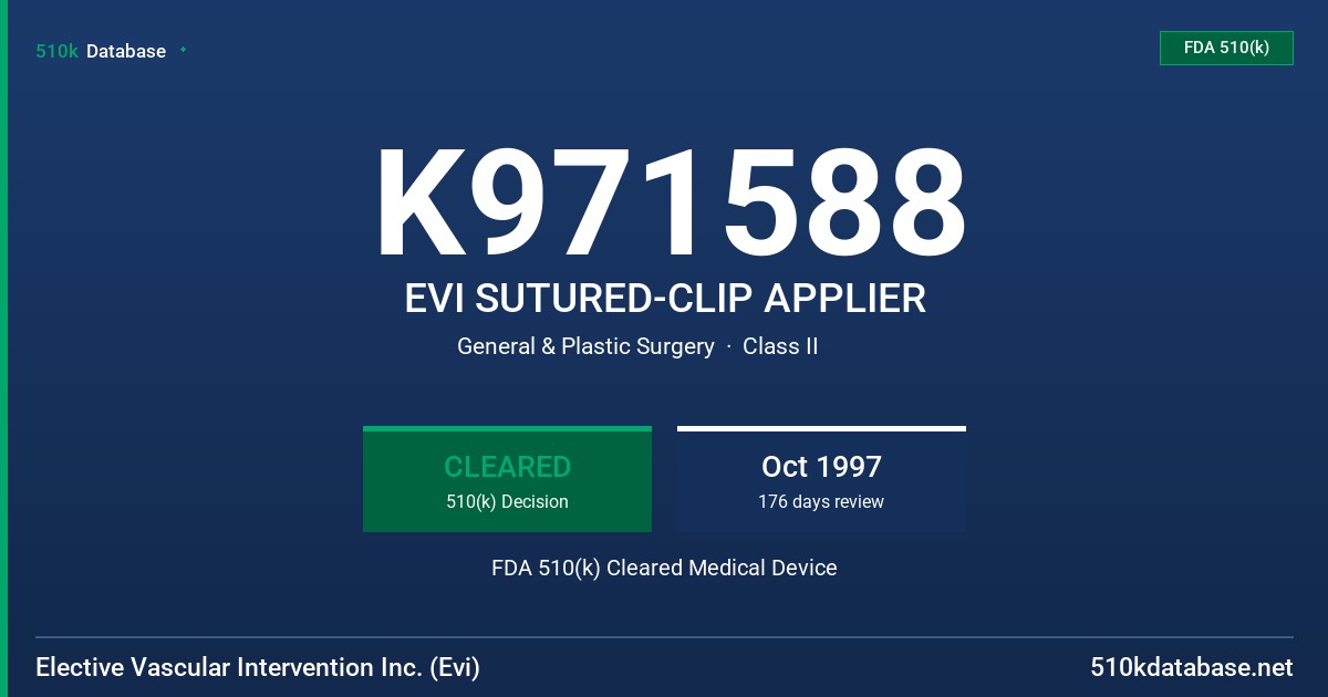 K971588 EVI SUTURED-CLIP APPLIER FDA 510(k) Cleared Medical Device