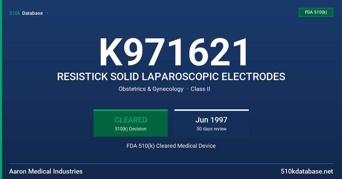 K971621 RESISTICK SOLID LAPAROSCOPIC ELECTRODES FDA 510(k) Cleared Medical Device