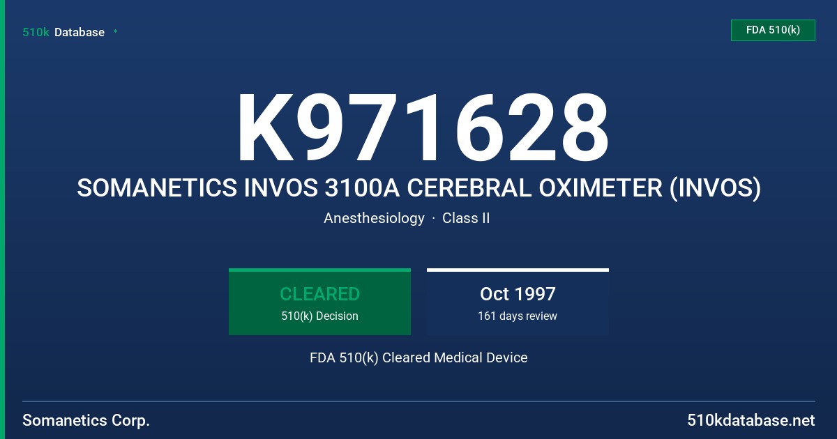 K971628 SOMANETICS INVOS 3100A CEREBRAL OXIMETER (INVOS) FDA 510(k) Cleared Medical Device