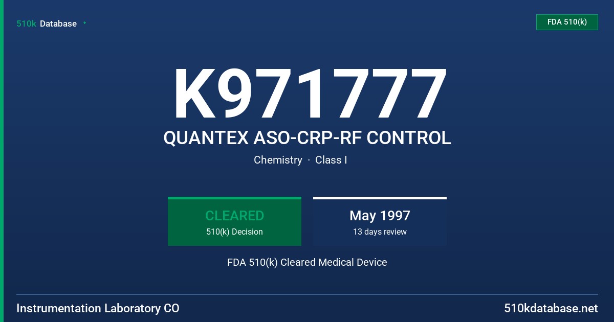 K971777 QUANTEX ASO-CRP-RF CONTROL FDA 510(k) Cleared Medical Device