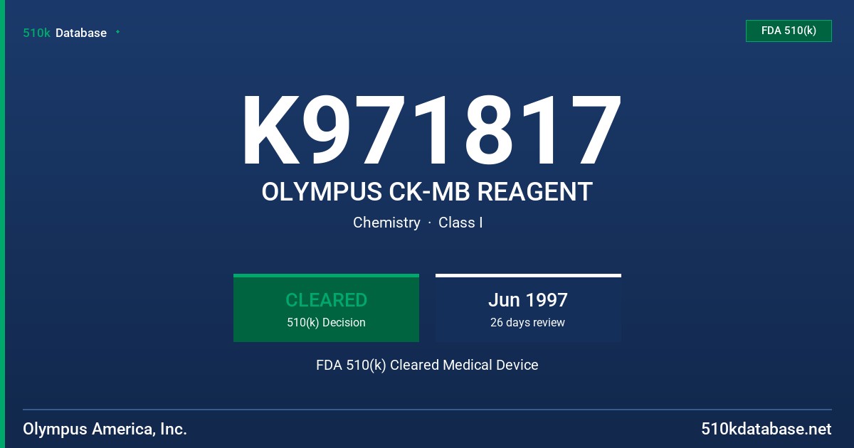 K971817 OLYMPUS CK-MB REAGENT FDA 510(k) Cleared Medical Device