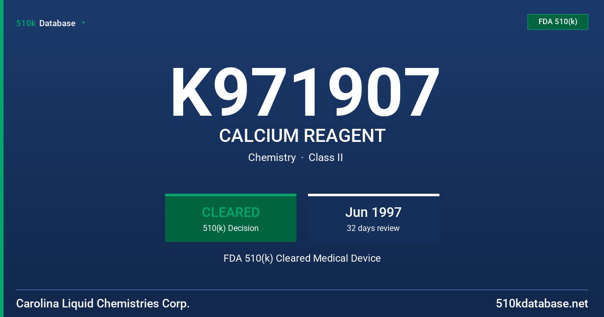 K971907 CALCIUM REAGENT FDA 510(k) Cleared Medical Device