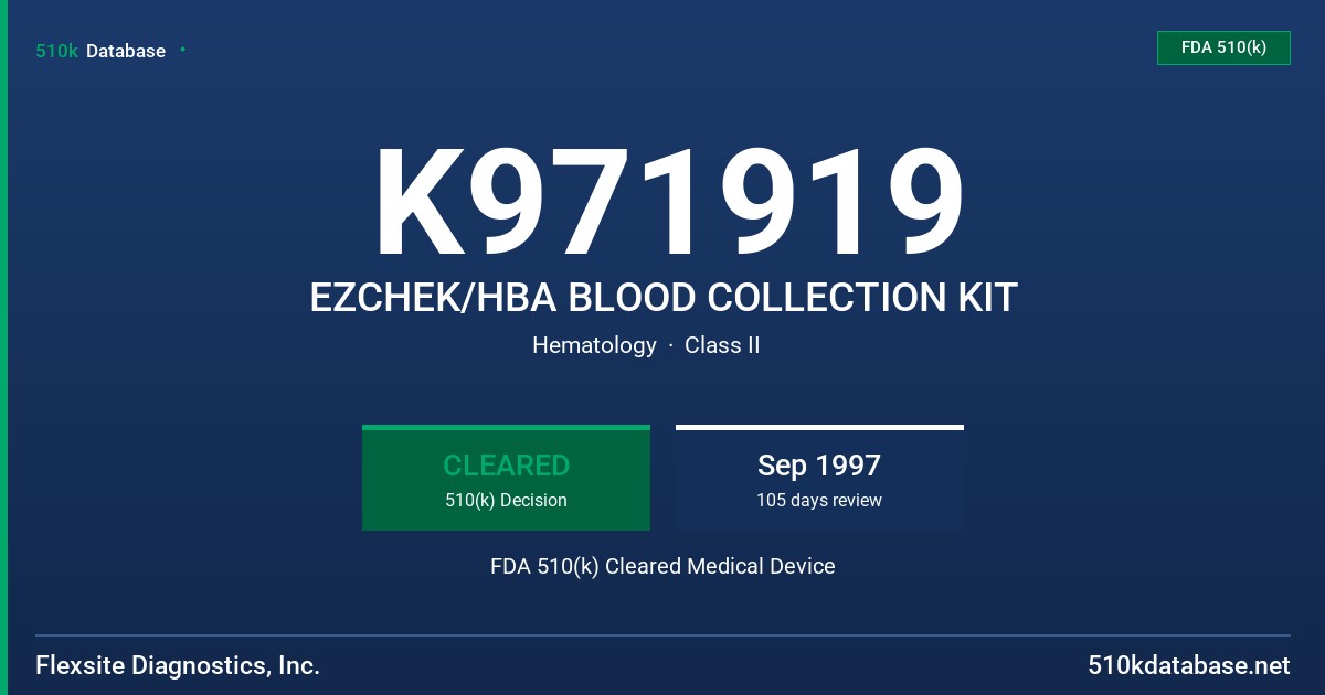 K971919 EZCHEK/HBA BLOOD COLLECTION KIT FDA 510(k) Cleared Medical Device