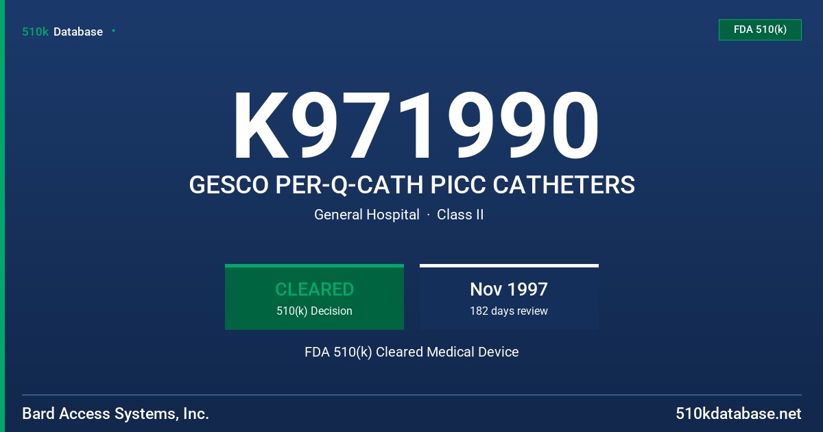 K971990 GESCO PER-Q-CATH PICC CATHETERS FDA 510(k) Cleared Medical Device