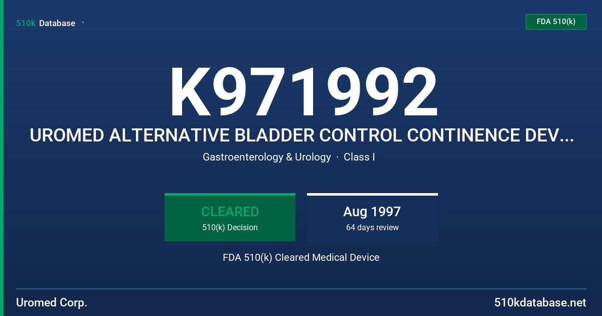 K971992 UROMED ALTERNATIVE BLADDER CONTROL CONTINENCE DEVICE(ABCPN-0026) FDA 510(k) Cleared Medical Device