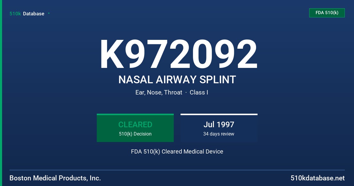 K972092 NASAL AIRWAY SPLINT FDA 510(k) Cleared Medical Device