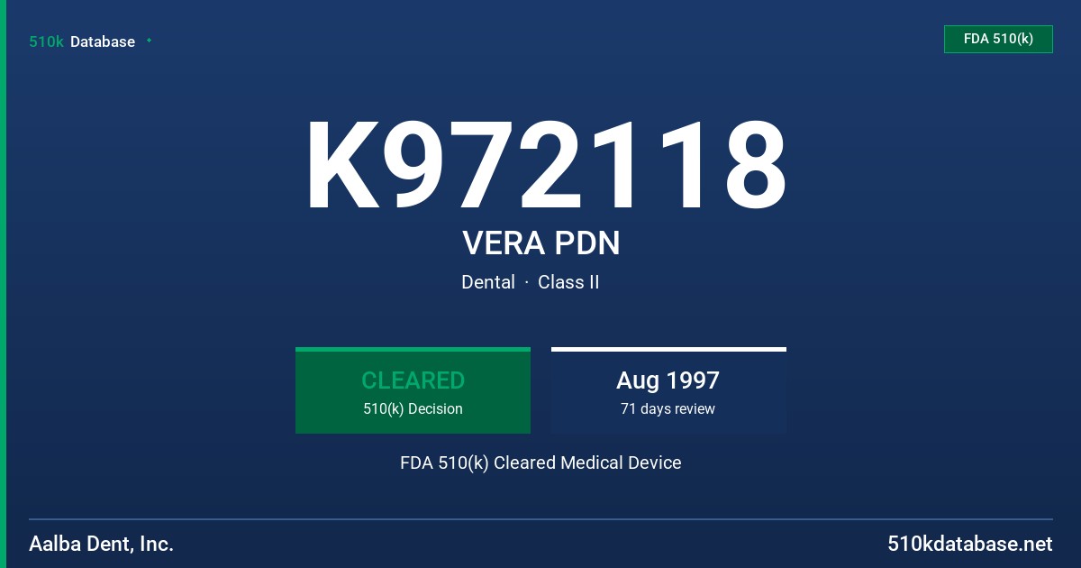 K972118 VERA PDN FDA 510(k) Cleared Medical Device