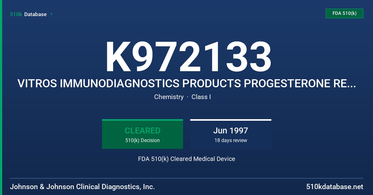 K972133 VITROS IMMUNODIAGNOSTICS PRODUCTS PROGESTERONE REAGENT PACK (GEM.1070), PROGESTERONE CALIBRATORS (GEM.C070) FDA 510(k) Cleared Medical Device