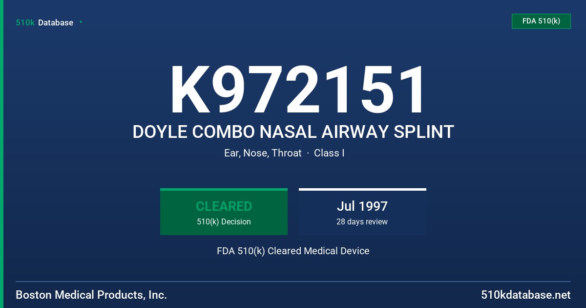K972151 DOYLE COMBO NASAL AIRWAY SPLINT FDA 510(k) Cleared Medical Device