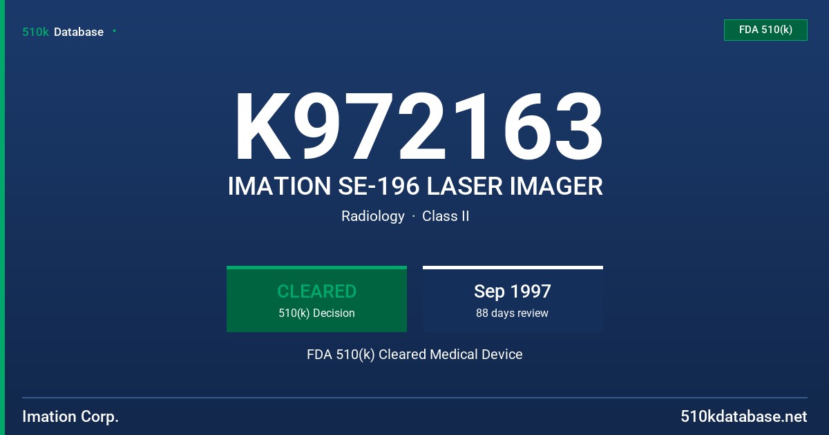 K972163 IMATION SE-196 LASER IMAGER FDA 510(k) Cleared Medical Device
