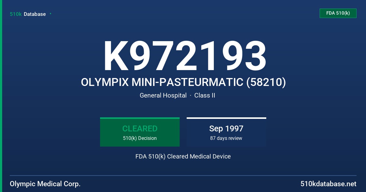 K972193 OLYMPIX MINI-PASTEURMATIC (58210) FDA 510(k) Cleared Medical Device
