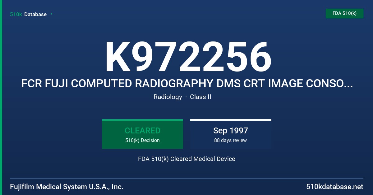 K972256 FCR FUJI COMPUTED RADIOGRAPHY DMS CRT IMAGE CONSOLE HI-C654 (FOR NETWORKS) FDA 510(k) Cleared Medical Device