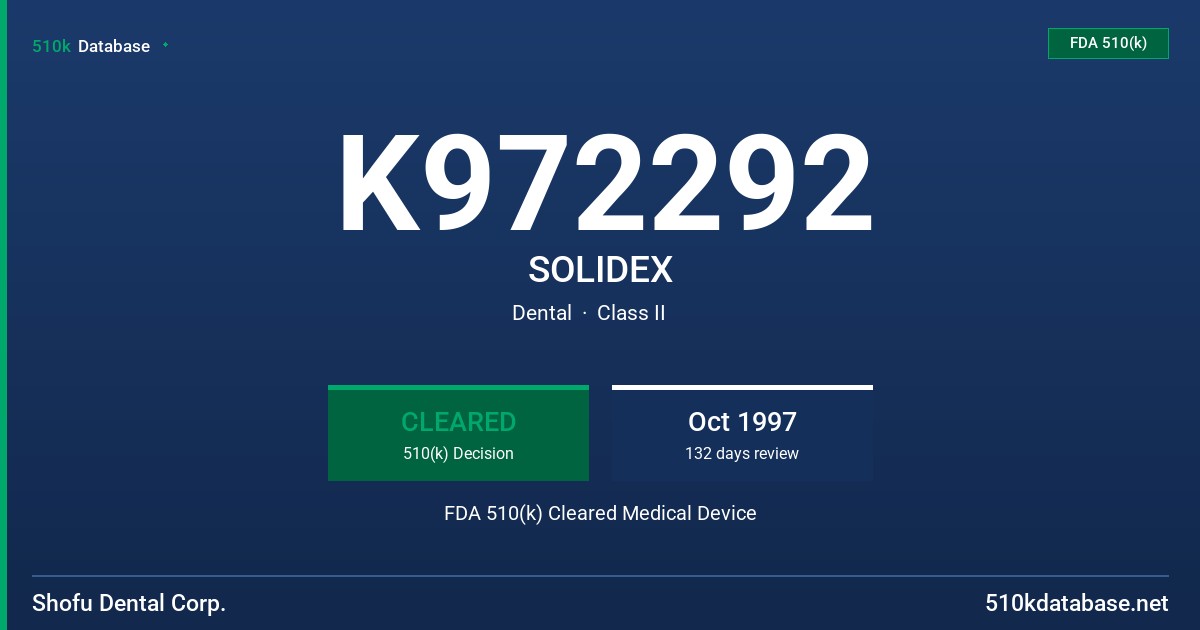 K972292 SOLIDEX FDA 510(k) Cleared Medical Device
