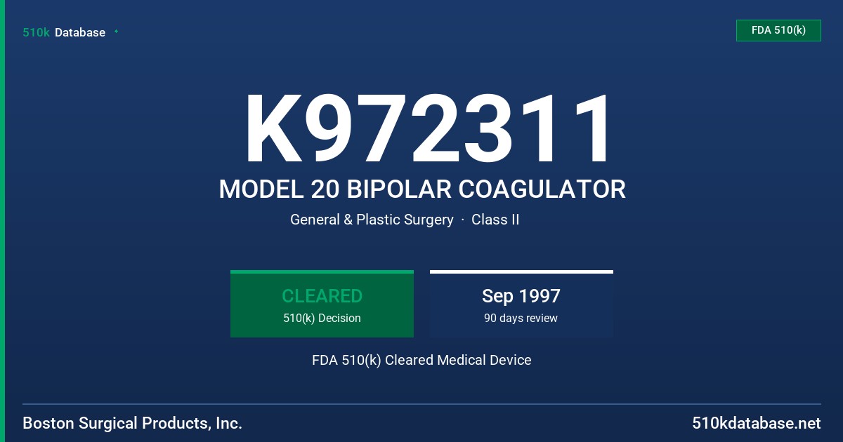 K972311 MODEL 20 BIPOLAR COAGULATOR FDA 510(k) Cleared Medical Device
