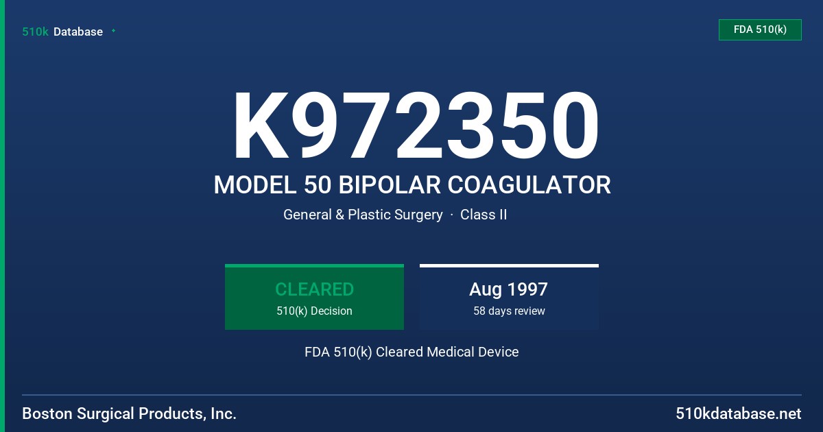 K972350 MODEL 50 BIPOLAR COAGULATOR FDA 510(k) Cleared Medical Device
