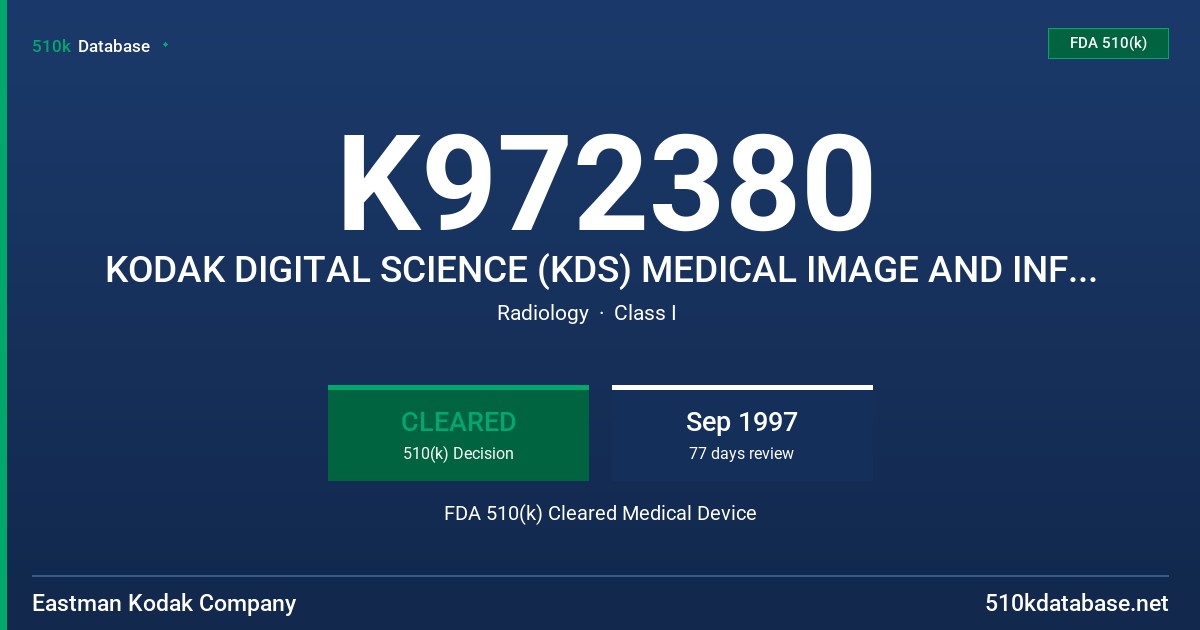 K972380 KODAK DIGITAL SCIENCE (KDS) MEDICAL IMAGE AND INFORMATION LIBRARY (MIIL) FDA 510(k) Cleared Medical Device